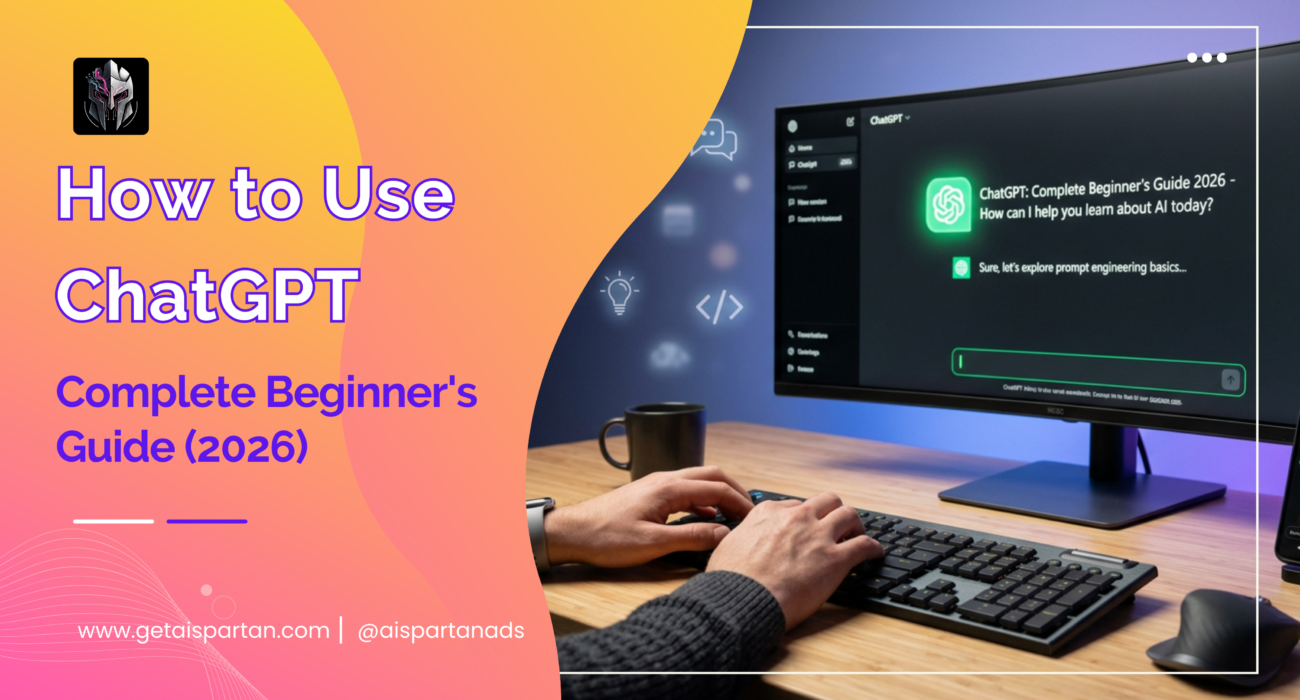 How to use ChatGPT complete beginner guide 2026 - featured image showing ChatGPT interface on laptop and mobile